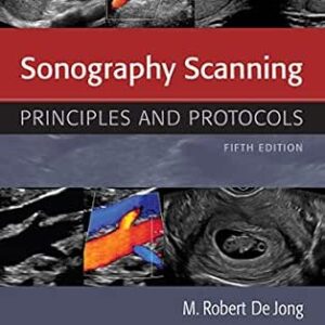 خرید و دانلود نسخه کامل کتاب Sonography Scanning E-Book: Principles and Protocols