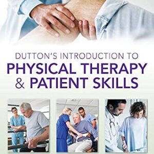 خرید و دانلود نسخه کامل کتاب Dutton’s Introduction to Physical Therapy and Patient Skills, Second Edition