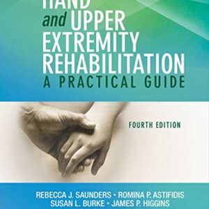 خرید و دانلود نسخه کامل کتاب Hand and Upper Extremity Rehabilitation: A Practical Guide 4th Edition