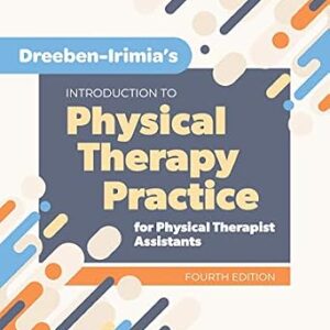 خرید و دانلود نسخه کامل کتاب Dreeben-Irimia’s Introduction to Physical Therapy Practice for Physical Therapist Assistants