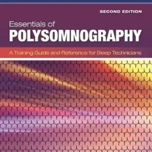خرید و دانلود نسخه کامل کتاب Essentials of Polysomnography: A Training Guide and Reference for Sleep Technicians