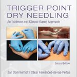 خرید و دانلود نسخه کامل کتاب Trigger Point Dry Needling E-Book: An Evidence and Clinical-Based Approach 2nd Edition