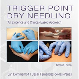 خرید و دانلود نسخه کامل کتاب Trigger Point Dry Needling E-Book: An Evidence and Clinical-Based Approach 2nd Edition