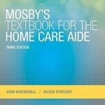 خرید و دانلود نسخه کامل کتاب Mosby’s Textbook for the Home Care Aide