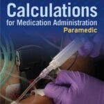 خرید و دانلود نسخه کامل کتاب Paramedic: Calculations for Medication Administration (AAOS) 1st Edition