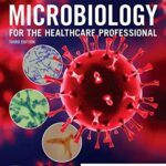 خرید و دانلود نسخه کامل کتاب Microbiology for the Healthcare Professional – E-Book 3rd Edition