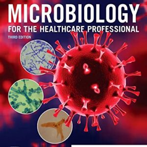 خرید و دانلود نسخه کامل کتاب Microbiology for the Healthcare Professional – E-Book 3rd Edition