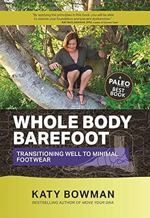 خرید و دانلود نسخه کامل کتاب Whole Body Barefoot: Transitioning Well to Minimal Footwear_6a6e6755d6389.jpeg خرید و دانلود نسخه کامل کتاب Whole Body Barefoot: Transitioning Well to Minimal Footwear