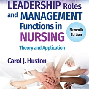 خرید و دانلود نسخه کامل کتاب Leadership Roles and Management Functions in Nursing: Theory and Application 11th Edition