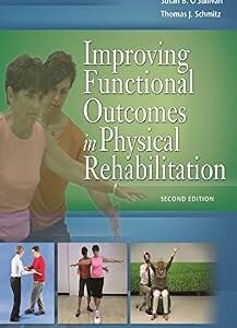 خرید و دانلود نسخه کامل کتاب Improving Functional Outcomes in Physical Rehabilitation