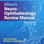 خرید و دانلود نسخه کامل کتاب Kline’s Neuro-Ophthalmology Review Manual