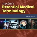 خرید و دانلود نسخه کامل کتاب Stanfield’s Essential Medical Terminology