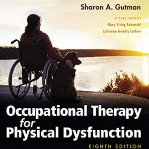 خرید و دانلود نسخه کامل کتاب Occupational Therapy for Physical Dysfunction (Lippincott Connect) 8th Edition