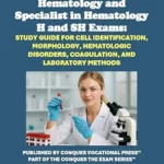 خرید و دانلود نسخه کامل کتاب Conquer the ASCP Technologist in Hematology and Specialist in Hematology H and SH Exams: Study Guide for Cell Identification, Morphology, Hematologic … … and Laboratory Methods (Healthcare Exams)