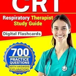 خرید و دانلود نسخه کامل کتاب Respiratory Therapist Study Guide: 700 Questions Covering Airway Management, Ventilation, Patient Assessment, and Core Exam Areas
