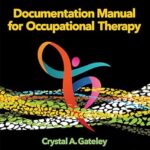 خرید و دانلود نسخه کامل کتاب Documentation Manual for Occupational Therapy