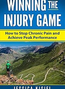 خرید و دانلود نسخه کامل کتاب Winning The Injury Game: How to Stop Chronic Pain and Achieve Peak Performance