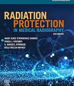 خرید و دانلود نسخه کامل کتاب Workbook for Radiation Protection in Medical Radiography – E-Book
