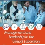 خرید و دانلود نسخه کامل کتاب Management and Leadership in the Medical Laboratory – E-Book