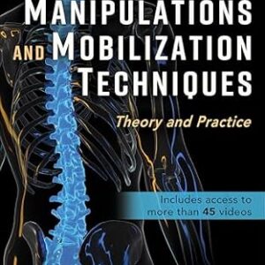 خرید و دانلود نسخه کامل کتاب Spinal Manipulations and Mobilization Techniques: Theory and Practice