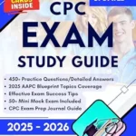 خرید و دانلود نسخه کامل کتاب CPC Exam Study Guide 2025 – 2026: Master 450+ Realistic Questions, Detailed Answers, Insider Tips, and Exam Strategies Aligned with the Updated AAPC Blueprint … (The SmartPass Certification Series)