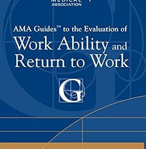 خرید و دانلود نسخه کامل کتاب AMA Guide to the Evaluation of Work Ability and Return to Work, Second Edition (AMA Guides To…)