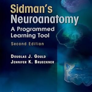 خرید و دانلود نسخه کامل کتاب Sidman’s Neuroanatomy: A Programmed Learning Tool (Point (Lippincott Williams & Wilkins))