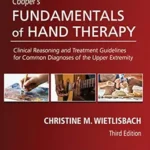 خرید و دانلود نسخه کامل کتاب Cooper’s Fundamentals of Hand Therapy: Clinical Reasoning and Treatment Guidelines for Common Diagnoses of the Upper Extremity