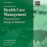خرید و دانلود نسخه کامل کتاب Shortell and Kaluzny’s Healthcare Management: Organization Design and Behavior
