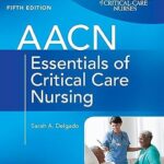 خرید و دانلود نسخه کامل کتاب AACN Essentials of Critical Care Nursing, Fifth Edition