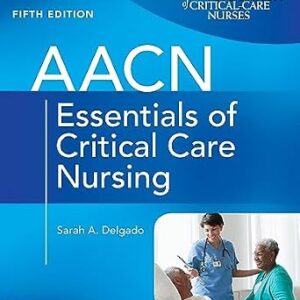خرید و دانلود نسخه کامل کتاب AACN Essentials of Critical Care Nursing, Fifth Edition
