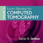 خرید و دانلود نسخه کامل کتاب Mosby’s Exam Review for Computed Tomography – E-Book