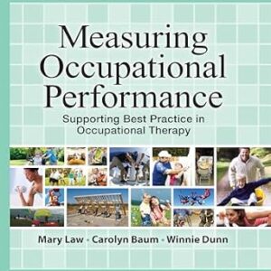 خرید و دانلود نسخه کامل کتاب Measuring Occupational Performance: Supporting Best Practice in Occupational Therapy