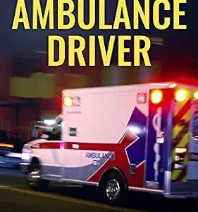 خرید و دانلود نسخه کامل کتاب A Day In The Life Of An Ambulance Driver: The Good, The Bad and The Stupid