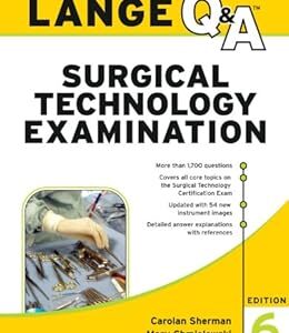 خرید و دانلود نسخه کامل کتاب Lange Q&A Surgical Technology Examination, Sixth Edition (Lange Q&A Allied Health)