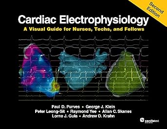 خرید و دانلود نسخه کامل کتاب Cardiac Electrophysiology: A Visual Guide for Nurses, Techs, and Fellows, Second Edition_6a6d0936a8c4a.jpeg خرید و دانلود نسخه کامل کتاب Cardiac Electrophysiology: A Visual Guide for Nurses, Techs, and Fellows, Second Edition