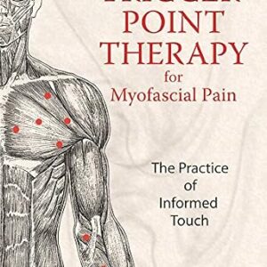 خرید و دانلود نسخه کامل کتاب Trigger Point Therapy for Myofascial Pain: The Practice of Informed Touch